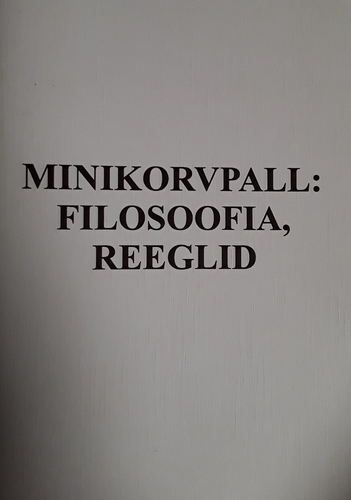 Minikorvpall: filosoofia, reeglid