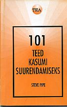 101 teed kasumi suurendamiseks