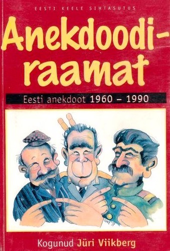 Anekdoodiraamat : naeruga eilsest