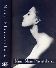 Mina, Maia Plissetskaja...