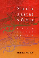 Sada aastat sõdu - sada aastat ohvreid