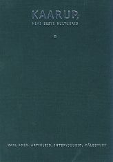 Kaarup, nimi eesti kultuuris. Karl Ader. Artikleid, intervjuusid, mälestusi