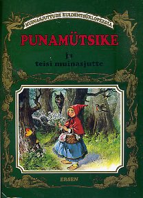 Punamütsike ja teisi muinasjutte