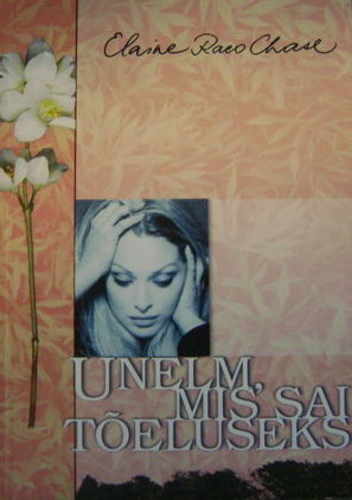 Unelm, mis sai tõeluseks