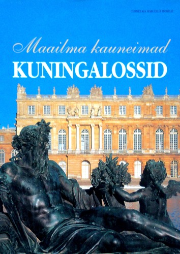 Maailma kauneimad kuningalossid