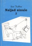 Naljad sinule (2. osa)