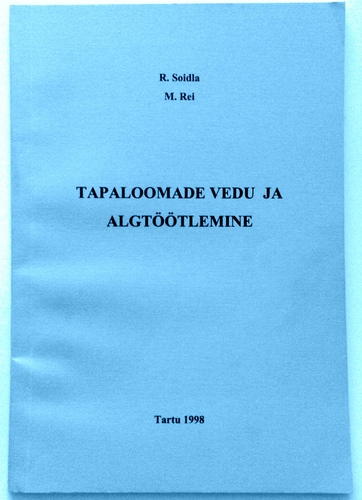 Tapaloomade vedu ja algtöötlemine