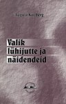 Valik lühijutte ja näidendeid