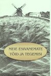 Meie esivanemate töid ja tegemisi