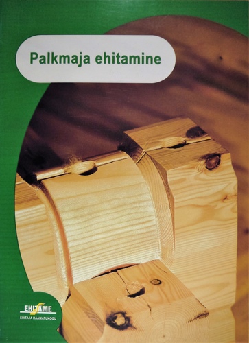 Palkmaja ehitamine