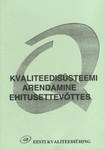 Kvaliteedisüsteemi arendamine ehitusettevõttes