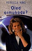 Oled armukade?