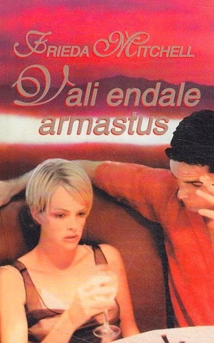 Vali endale armastus