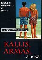 Kallis, armas, ainuke (Abielutervendaja)