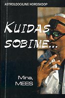 Kuidas sobime... Mina, Mees