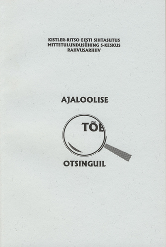 Ajaloolise tõe otsinguil