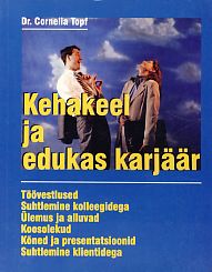 Kehakeel ja edukas karjäär