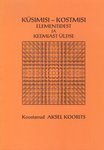 Küsimisi-kostmisi elementidest ja keemiast üldse