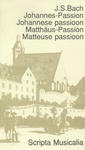 Johannes-Passion. Matthäus-Passion = Johannese passioon. Matteuse passioon
