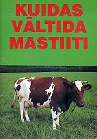 Kuidas vältida mastiiti