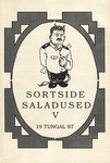 Sortside saladused V