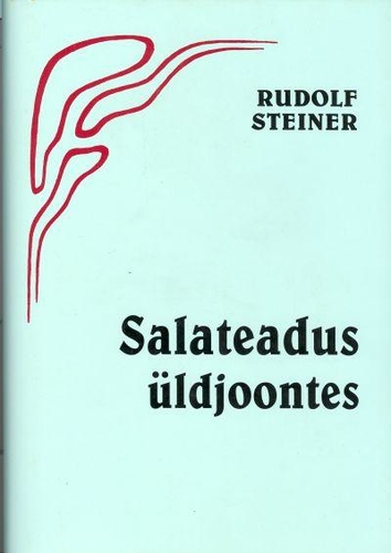 Salateadus üldjoontes