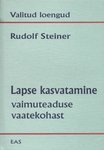 Lapse kasvatamine vaimuteaduse vaatekohast