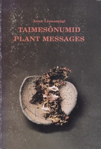 Taimesõnumid = Plant messages