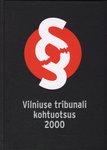 Vilniuse rahvusvahelise avaliku tribunali kohtuotsus (2000) koos fotode ja lisadega