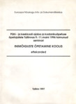 Põhi- ja keskkooli ajaloo ja kodanikuõpetuse õpetajatele Tallinnas 9.-11. maini 1996 toimunud seminari "Inimõiguste õpetamine koolis" ettekanded