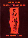 Punase tänava lugu