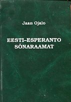 Eesti-esperanto sõnaraamat = Estona-esperanta vortaro