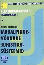 Madalpingevõrkude juhistikusüsteemid