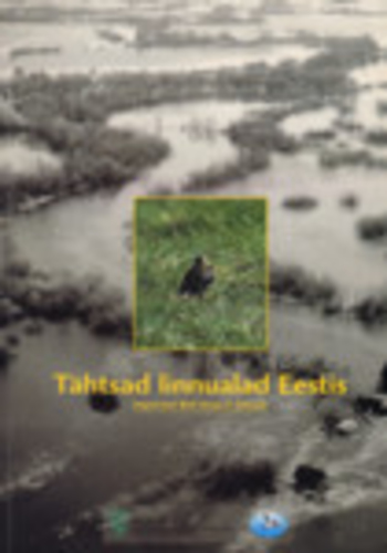 Tähtsad linnualad Eestis Important bird Areas in Estonia