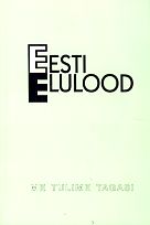 Me tulime tagasi. Eesti elulood