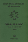 Eesti Rahva Muuseumi 40. konverents "Maa ja linn"