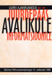 Uuriv ajakirjandus: juurdepääs avalikule informatsioonile