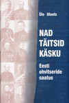 Nad täitsid käsku