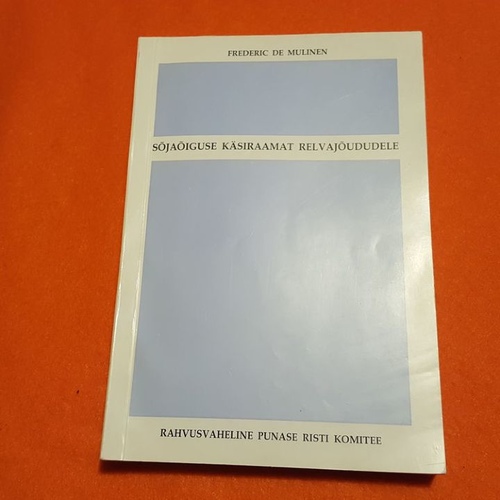 Sõjaõiguse käsiraamat relvajõududele