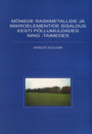 Mõnede raskmetallide ja mikroelementide sisaldus Eesti põllumuldades ning -taimedes