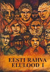 Eesti rahva elulood I