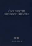 Õigusaktid Riigikogu liikmele