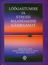 Lõõgastumise ja stressist vabanemise käsiraamat