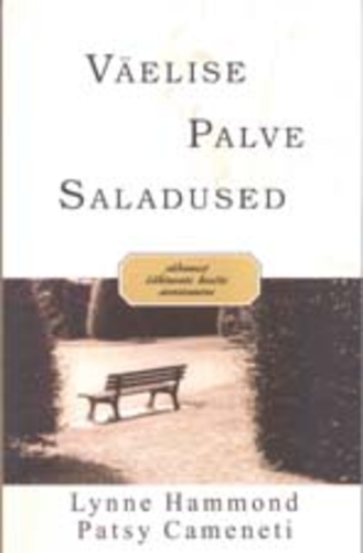 Väelise palve saladused