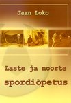 Laste ja noorte spordiõpetus