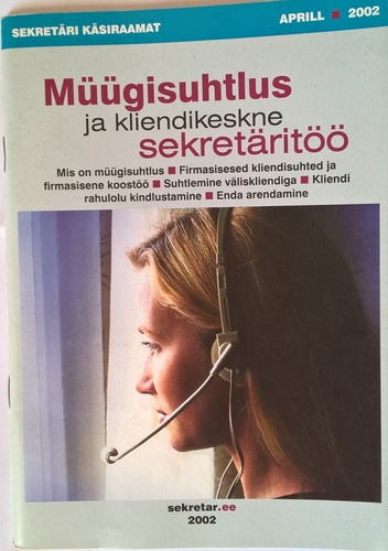 Müügisuhtlus ja kliendikeskne sekretäritöö