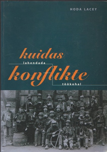 Kuidas lahendada konflikte töökohal