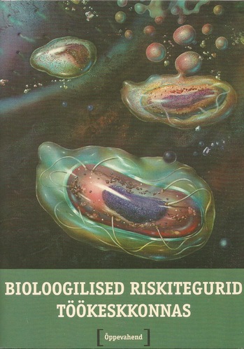 Bioloogilised riskitegurid töökeskkonnas