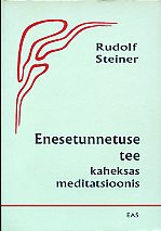 Enesetunnetuse tee kaheksas meditatsioonis