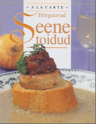 Hõrgutavad seenetoidud